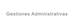 Gestiones Administrativas