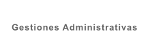 Gestiones Administrativas