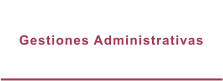 Gestiones Administrativas