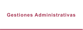 Gestiones Administrativas